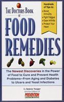 Doctor's Book of Food Remedies: The Newest Discoveries in the Power of Food to Cure and Preve