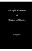 Infinite Universe of Einstein and Newton
