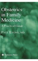 Obstetrics in Family Medicine: A Practical Guide