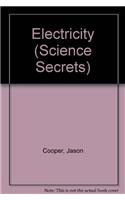 Electricity: Science Secrets(Science Secrets)