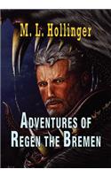 The Adventures of Regen the Bremen