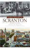 A Brief History of Scranton, Pennsylvania