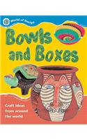Bowls and Boxes