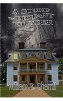 A Sound of Distant Thunder: (English)