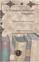 S. Ephraemi Hymni de Virginitate