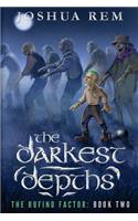 The Darkest Depths