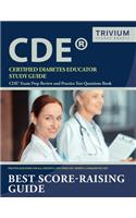 Certified Diabetes Educator Study Guide: CDE Exam Prep Review and Practice Test Questions Book