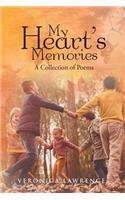 My Heart's Memories: A Collection of Poems