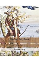 The Grey Fairy Book: Large Print