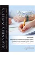 Beginning Writing 1