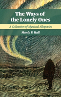 Ways of the Lonely Ones