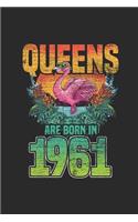 Queens Are Born In 1961: Blank Lined Notebook - Journal for Birthday Gift Idea