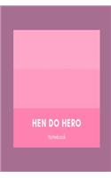 Hen Do Hero Notebook