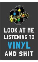 Look At Me Listening to Vinyl and Shit
