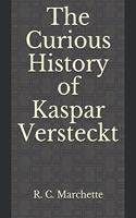 Curious History of Kaspar Versteckt