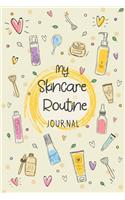 My Skincare Routine Journal: Monthly Planning, Doodling, Bullet Journaling, Goals, & Inspiration, Beauty Routine, Skin Care Tracker