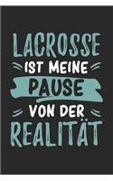 Lacrosse Ist Meine Pause Von Der Realität