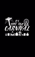 It's time for carnival: 6x9 CARNIVAL - lined - ruled paper - notebook - notes
