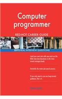 Computer programmer RED-HOT Career Guide; 2572 REAL Interview Questions