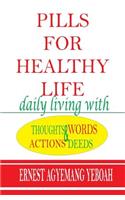 Pills For Healthy Life