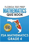 FLORIDA TEST PREP Mathematics Quiz Book FSA Mathematics Grade 4