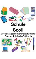 Deutsch/Irisch-Gälisch Schule/Scoil Zweisprachiges Bildwörterbuch für Kinder: (Freebilingualbooks.com)