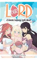 Harem Fantasy for Men Explicit Light Novel. Our Lord
