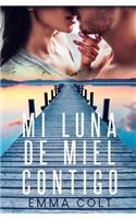 Mi luna de miel contigo