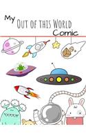 My Out Of This World Comic