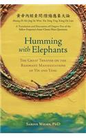 Humming with Elephants