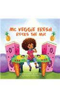 MC Veggie Fresh Rocks the Mic