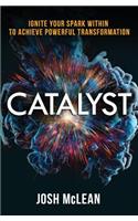 Catalyst