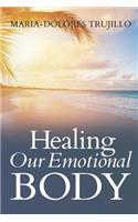 Healing Our Emotional Body