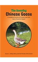The Amazing Chinese Goose