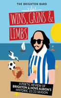Wins, Grins & Limbs