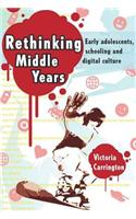 Rethinking Middle Years