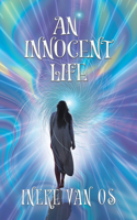 An Innocent Life
