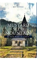 Mustard Seed Mountain