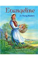 Evangeline for Young Readers: (English)