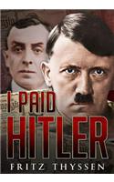 I Paid Hitler