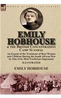 Emily Hobhouse and the British Concentration Camp Scandal