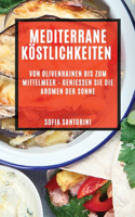 Mediterrane Köstlichkeiten