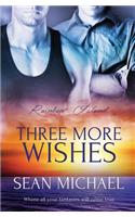 Three More Wishes