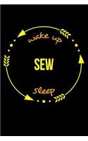 Wake Up Sew Sleep Gift Notebook for a Coat Seamstress, Medium Ruled Journal