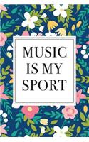 Music Is My Sport
