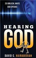 Hearing God 25 Different Biblical Ways