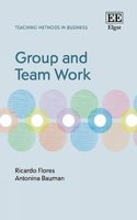 Group and Team Work (Teaching Methods in Business series)