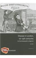Disease in London, 1st-19th Centuries: An Illustrated Guide to Diagnosis