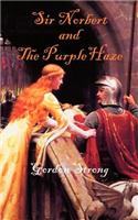 Sir Norbert and the Purple Haze
