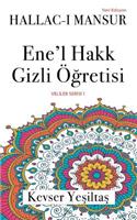 Hallac'i Mansur, Ene'l Hakk Gizli Ogretisi (Yeni Versiyon)